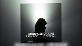 Mauvaise Graine - Prinsco Official ( Feria 2024 )