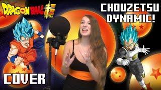 Dragon Ball Super - Chouzetsu Dynamic! [English Cover]