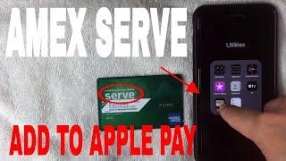   Can You Add American Express Serve Prepaid To Apple Pay Wallet?  