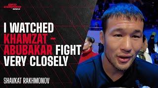 'If somebody had problems with me - I'd fight' - Shavkat Rakhmonov on Khamzat - Abubakar fight