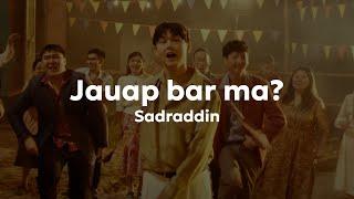 Sadraddin - Jauap bar ma? | Текст песни | Lyric video