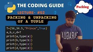 Packing & Unpacking of a Tuple In Python | Python Tutorials For Beginners