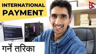 How to Make International Payments from Nepal - Full Guide