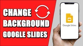 How To Change Background In Google Slides (EASY!)