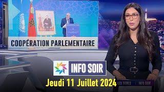 Info soir  :  Jeudi 11Juillet 2024