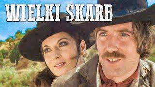 Wielki Skarb | Film westernowy | Polski Lektor