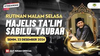 [LIVE] Rutinan Malam Selasa Majelis Sabilu Taubah Blitar (23 DESEMBER 2024)