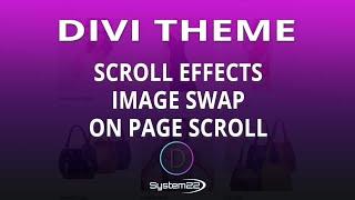 Divi Theme Image Swap On Page Scroll Effect 