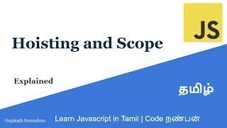 2) Hoisting and Scope Explained | Learn Javascript in Tamil | Code Nanban