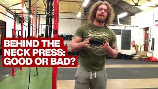 Behind the Neck Press: Good or Bad?