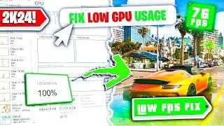 How To Fix Low GPU Usage While Gaming & Boost FPS - 2024 ( Fix GPU Utilization )