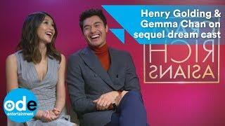 Henry Golding & Gemma Chan's dream cast for sequel