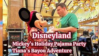 Final Day In California | Mickey’s Holiday Pajama Party | Disneyland | Tiana’s Bayou Adventure