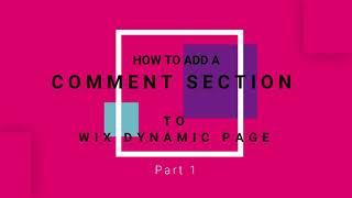 Add comment section to wix dynamic page  | Part 1 - setting the comment input section | Okey-iwobi