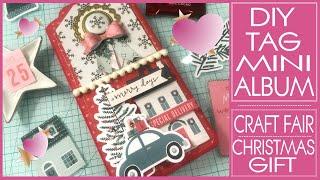 DIY Tag Mini Album - Super Easy Tutorial! Craft Fair Ideas - Christmas Crafts