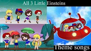 All 3 little Einsteins (theme songs)