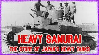 Japan's Heavy Tanks, the Type 91 and 95 | Cursed by Design