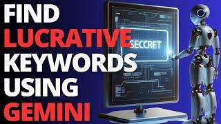 Gemini SEO Secrets: Find Low Competition Profitable Keywords For FREE