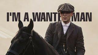  Peaky Blinders - I'm A Wanted Man