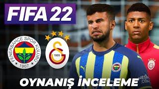 OYUNDA TÜRKÇE ANONS VAR!! // FIFA 22 FENERBAHÇE vs GALATASARAY DERBİ MAÇI // İLK OYNANIŞ