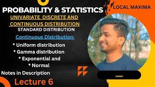 Continuous Distribution-Uniform,Gamma, Exponential and Normal Distribution lProbability &statistics