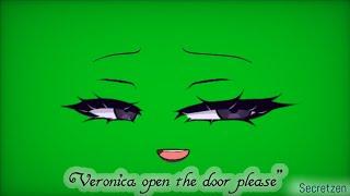 Veronica open the door please (green screen) 