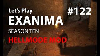 Let's Play Exanima S10E122: HELLMODE Mod - Best Episode Ever? Showdown With The Proctor!