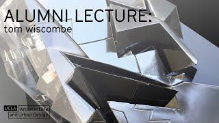 Distinguished Alumni Lecture: Tom Wiscombe, Principal, Tom Wiscombe Architecture