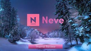 Neve Theme Review - Is this Wordpress theme worth its money?