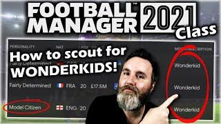 Football Manager 2021 SCOUTING GUIDE  -  How to find FM21 WONDERKIDS !