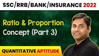 Ratio & Proportion - Concept (Part 3) | Quantitative Aptitude | Banking Foundation Course 2022