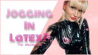 Sport in Latex? - The Latex Stress test - by Beyla Hughes