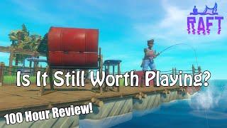 Raft - Still Worth Playing In 2024? [100 Hour Review!]