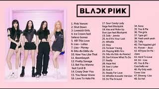 NO ADS - BLACKPINK PLAYLIST SONGS