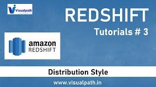 #3 Distribution Style in Redshift | Amazon Redshift Tutorial for Beginners