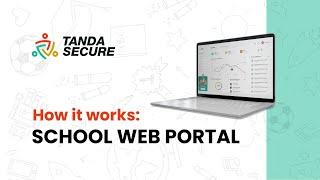 How to sign up and navigate the Tanda Secure school web portal