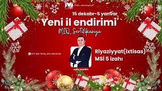 MİQ sınaq izahı. MSİ-5. Riyaziyyat ixtisası. MHM. Hafis müəllim. 0773227953