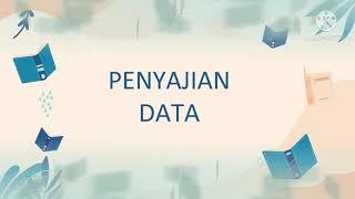 VIDEO PEMBELAJARAN, MATERI : PENYAJIAN DATA.