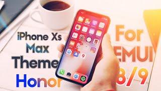 Get iPhone Xs/Xs Max Theme For EMUI 8/9 Devices | iOS 12 Theme For Honor Devices 