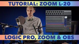 Connecting the Zoom L-20 to a Computer & Interfacing with Logic Pro, Zoom and OBS