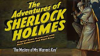 Adv. of Sherlock Holmes - Mystery of Mrs. Warren's Key - OTR - Basil Rathbone - Nigel Bruce - Audio