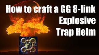 How to craft a GG 6, 7, and 8-link Explosive Trap helmet