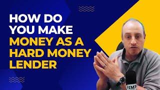 How do you make money as a hard money lender #hardmoneylenders #hardmoneybankers #business