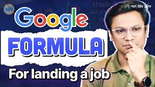 Google's XYZ formula for landing a Job - Resume writing guide