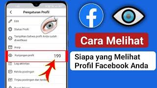 (PEMBARUAN BARU) Cara Melihat Siapa yang Melihat Profil Facebook Anda - Bukti!