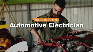 Automotive Electrician | Trades at a Glance