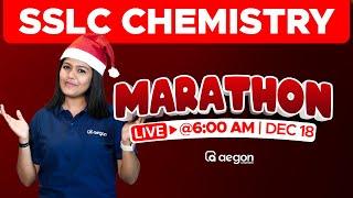 SSLC CHEMISTRY LIVE MARATHON FULL REVISION  | AEGON LEARNING #sslc #sslcchemistry