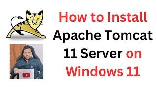 Install Tomcat Server on Windows 11 | How to Install Apache Tomcat 11 Server on Windows 11