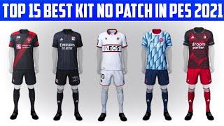 Top 15 Best Kit In Pes 2021 Mobile (No Patch) 100% From Konami - Part 1