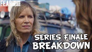 Fear The Walking Dead Series Finale ‘MAJOR Character Return & Goodbye’ Breakdown